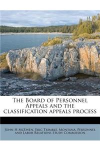 The Board of Personnel Appeals and the Classification Appeals Process