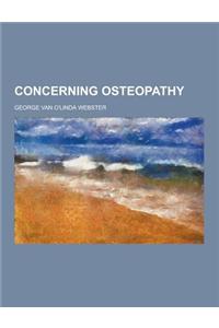 Concerning Osteopathy