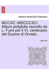 MCCXC.-MDCCCXCI. Album Poliglotto Raccolto Da L. Fumi Per Il VI. Centenario del Duomo Di Orvieto.