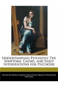 Understanding Psychosis