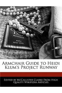 Armchair Guide to Heidi Klum's Project Runway