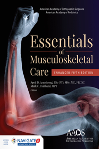 AAOS Essentials of Musculoskeletal Care, Enhanced Edition