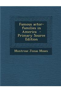 Famous Actor-Families in America