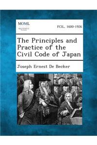 The Principles and Practice of the Civil Code of Japan