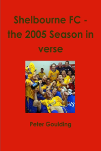 Shelbourne Fc - the 2005 Season in Verse