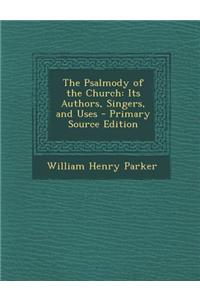The Psalmody of the Church