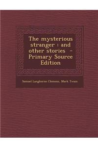 The Mysterious Stranger