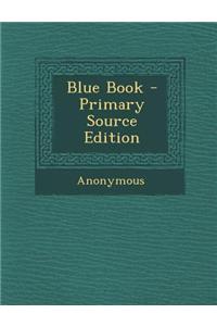Blue Book - Primary Source Edition