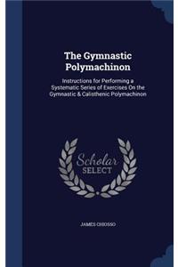 The Gymnastic Polymachinon