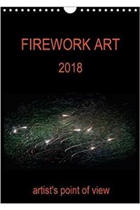 Firework Art 2018 Artist's Point of View 2018