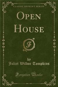 Open House (Classic Reprint)