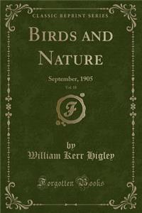 Birds and Nature, Vol. 18: September, 1905 (Classic Reprint)