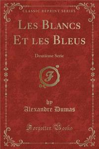 Les Blancs Et Les Bleus