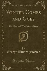 Winter Comes and Goes