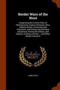 Border Wars of the West