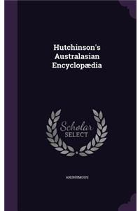 Hutchinson's Australasian Encyclopædia