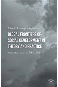 Global Frontiers of Social Development in Theory and Practice