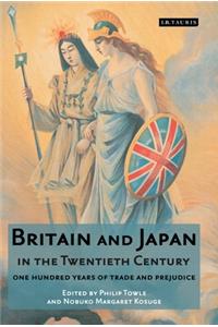 Britain and Japan in the Twentieth Century