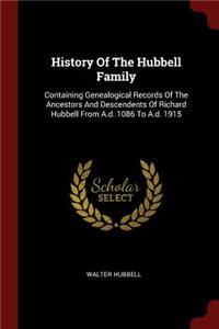 History Of The Hubbell Family