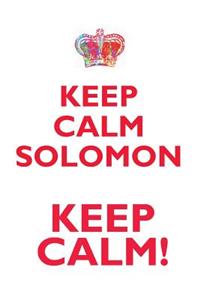 Keep Calm Solomon! Affirmations Workbook Positive Affirmations Workbook Includes: Mentoring Questions, Guidance, Supporting You