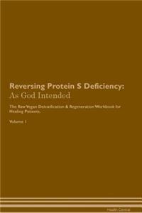 Reversing Protein S Deficiency