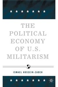 Political Economy of U.S. Militarism