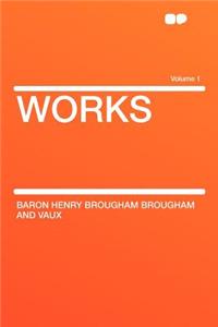 Works Volume 1