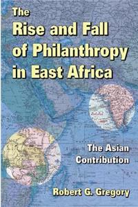 The Rise and Fall of Philanthropy in East Africa