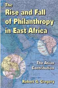 The Rise and Fall of Philanthropy in East Africa