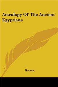Astrology Of The Ancient Egyptians