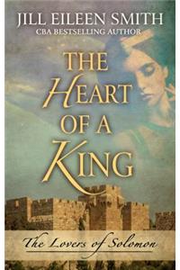 The Heart of a King