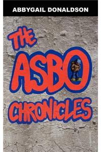 The ASBO Chronicles