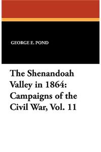 The Shenandoah Valley in 1864
