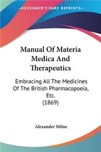 Manual Of Materia Medica And Therapeutics