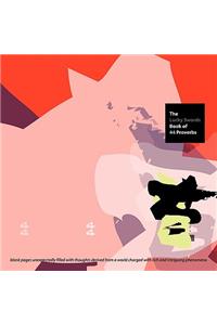 The Lucky Swords Book of 44 Proverbs