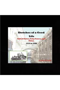 Sketches of a Good LIfe