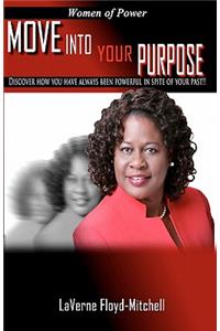 Women of Power Move into your Purpose