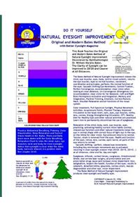 Do It Yourself - Natural Eyesight Improvement - Original and Modern Bates Method