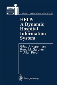 Help: A Dynamic Hospital Information System