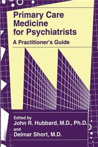 Primary Care Medicine for Psychiatrists