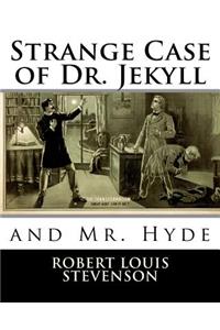 Strange Case of Dr. Jekyll and Mr. Hyde