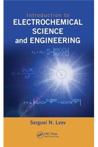 Introduction to Electrochemical Science and Engineering