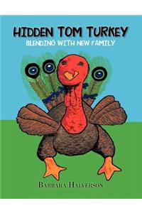 Hidden Tom Turkey
