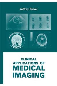 Clinical Applications of Medical Imaging