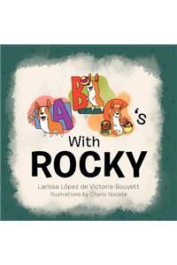 ABC's with Rocky