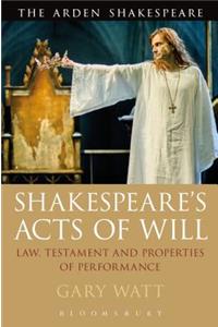 Shakespeare's Acts of Will