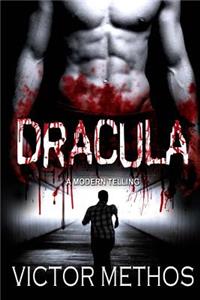 Dracula (a Modern Telling)