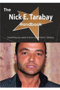 Nick E. Tarabay Handbook - Everything You Need to Know about Nick E. Tarabay