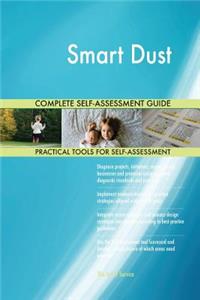 Smart Dust Complete Self-Assessment Guide