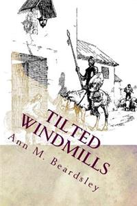 Tilted Windmills
